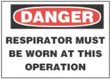 Danger Sign, Respirator Must Be Worn At This Operation 