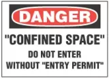 Danger Sign, "Confined Space" Do Not Enter Without "Entry Permit" 