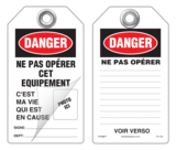 Danger Self-Laminating Peel and Stick Tag, Ne Pas Operer Cet Equipment   (French)