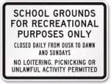 School Grounds For Recreational Purposes Only
