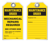 Maintenance Safety Tag - Maintenance Order, Mechanical Repairs Required