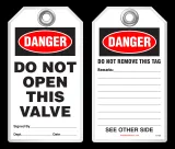 Safety Tag - Danger, Do Not Open This Valve