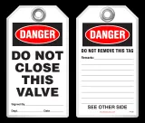 Safety Tag - Danger, Do Not Close This Valve