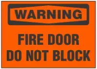 Warning Sign, Fire Door, Do Not Block 
