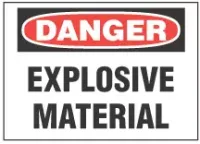 Danger Sign, Explosive Material 