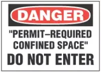 Danger Sign, "Permit-Required Confined Space", Do Not Enter 