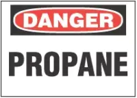 Danger Sign, Propane 