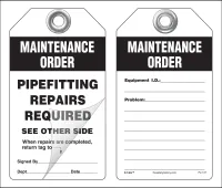 Maintenance Order, Pipefitting Repairs Required Self-Laminating Peel and Stick Safety Tag