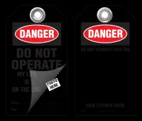 Danger Self-Laminating Peel and Stick Tag, Do Not Operate, My Life Is On The Line  