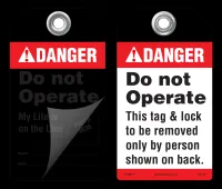 Danger Self-Laminating Peel and Stick Tag, Do Not Operate, My Life Is On The Line   (Ansi)