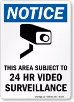 Notice This Area Subject To 24 HR Video Surveillance