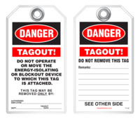 Lockout Safety Tag - Danger, Tagout! Do Not Operate or Move The Energy-Isolating or Blockout Device to which this tag is attached