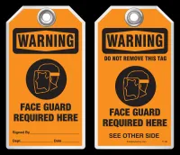 Warning Tag - Warning, Face Guard Required Here