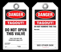 Lockout Safety Tag - Danger, Tagout!, Do Not Open This Valve