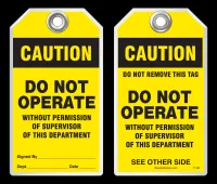 Warning Tag - Caution, Do Not Operate Without Permission Of Supervisor Of This Department