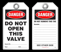 Safety Tag - Danger, Do Not Open This Valve