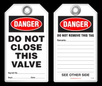Safety Tag - Danger, Do Not Close This Valve