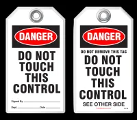 Warning Tag - Danger, Do Not Touch This Control