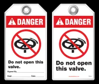 Warning Tag - Danger, Do Not Open This Valve (Ansi)